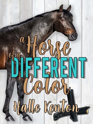 cover image of A Horse of a Different Color